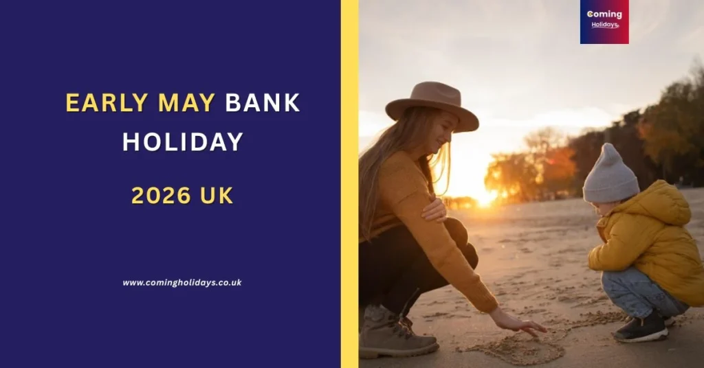 Early May Bank Holiday 2026 UK
