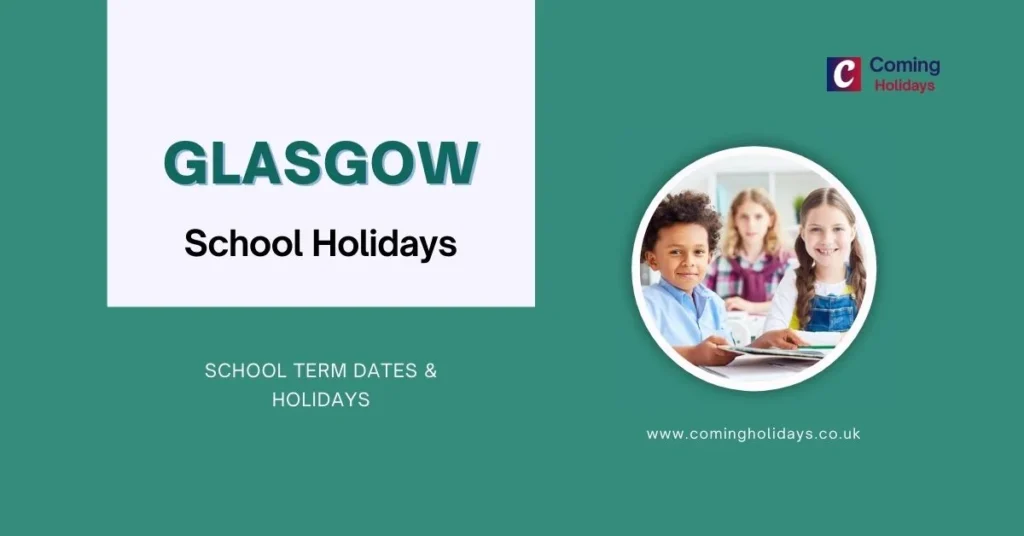 Glasgow School Holidays and Term Dates