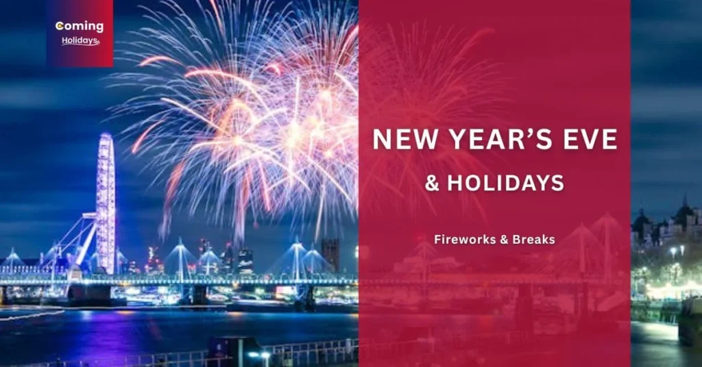 New Year Holidays and Breaks