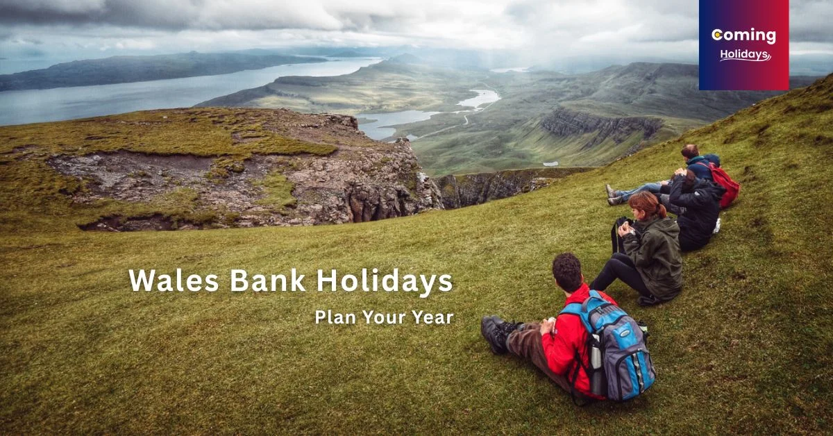 Home Wales Bank Holidays and Complete Dates