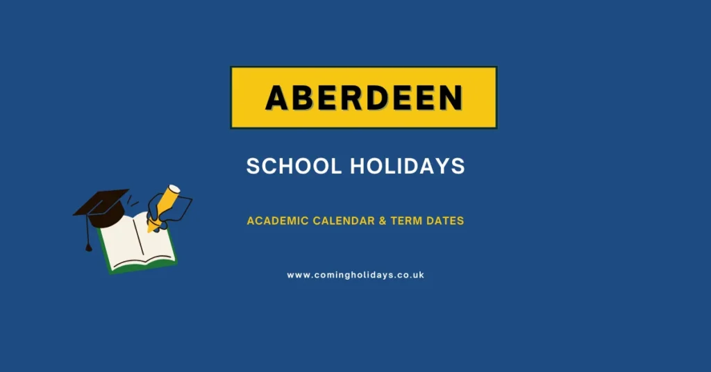 Aberdeen School Holidays and Term Dates
