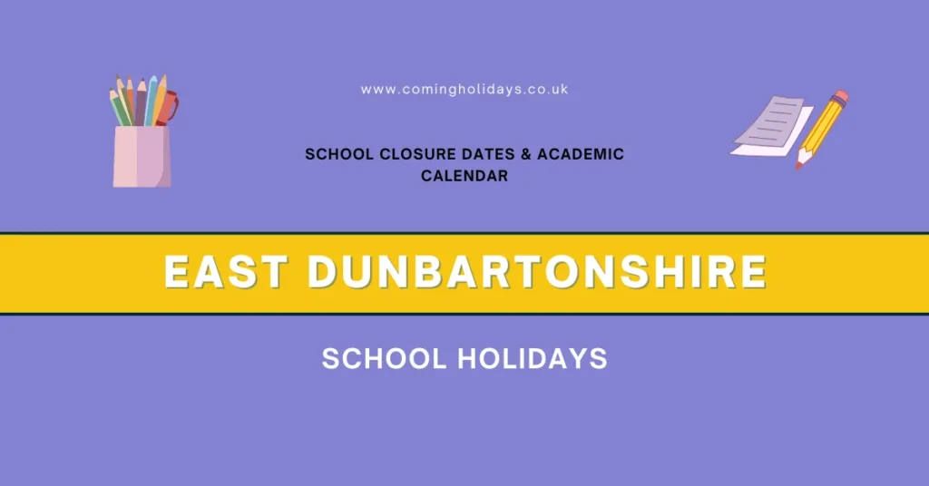 East Dunbartonshire School Holidays and Term Dates