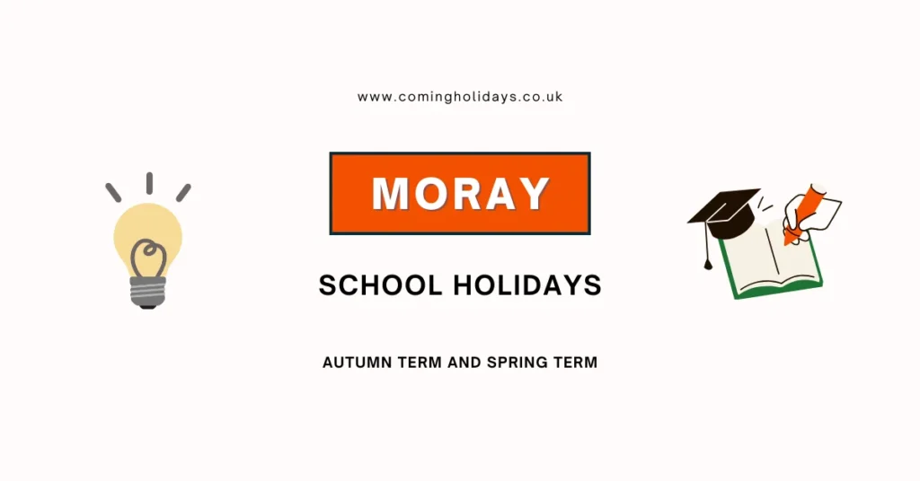 Moray School Holidays and Term Dates