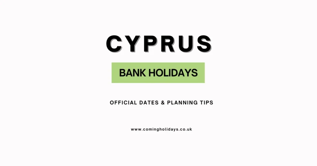 Cyprus Bank Holidays and Dates