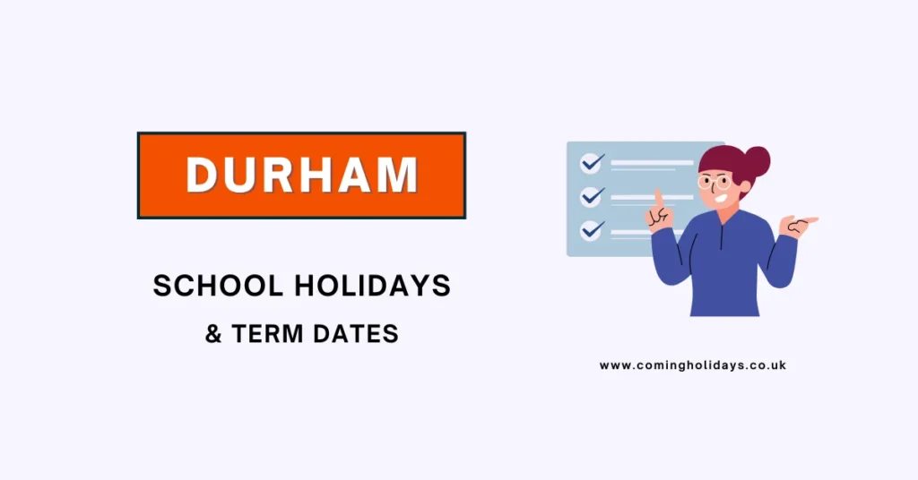 Durham School Holidays and Term Dates