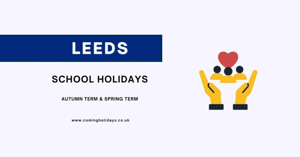 Leeds School Holidays and Term Dates