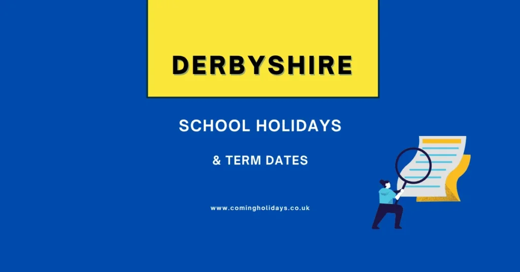 Derbyshire School Holidays and Term Dates