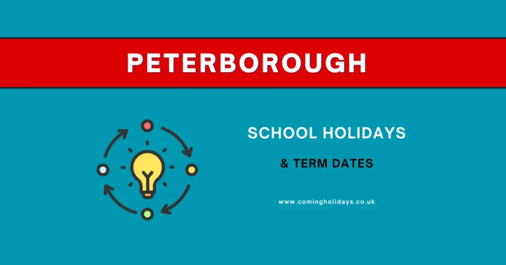 Peterborough School Holidays and Term Dates